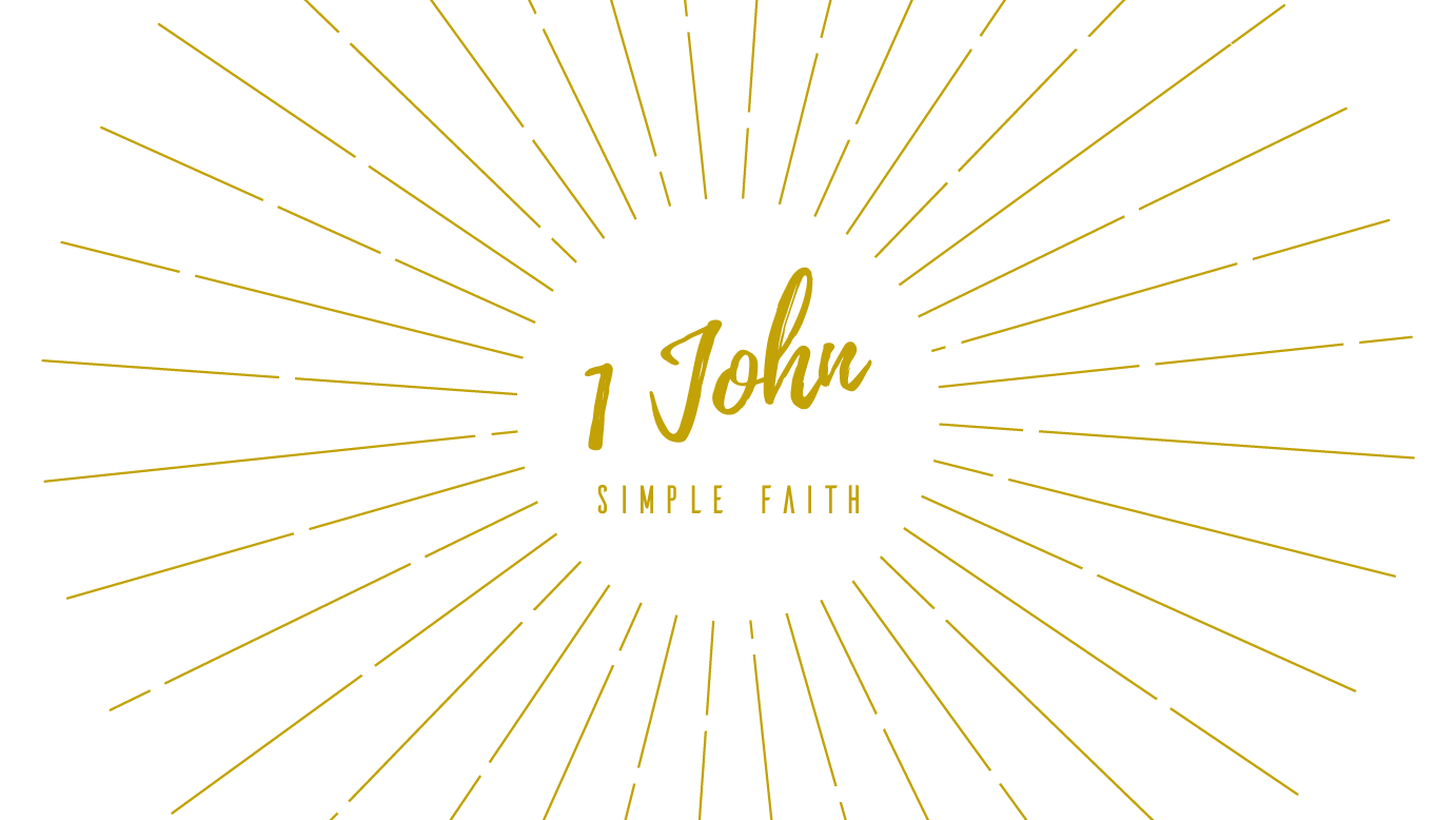 1 John: Simple Faith